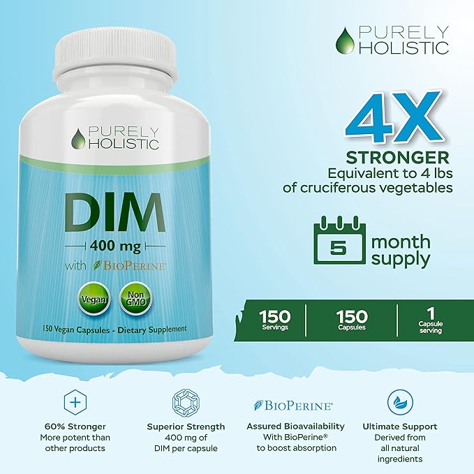 Purely Holistic DIM Supplement 400mg Plus Bioperine - 150 Vegan Capsules - 5 Month Supply - Hormone Balance for Women & Men - High Strength Diindolylmethane